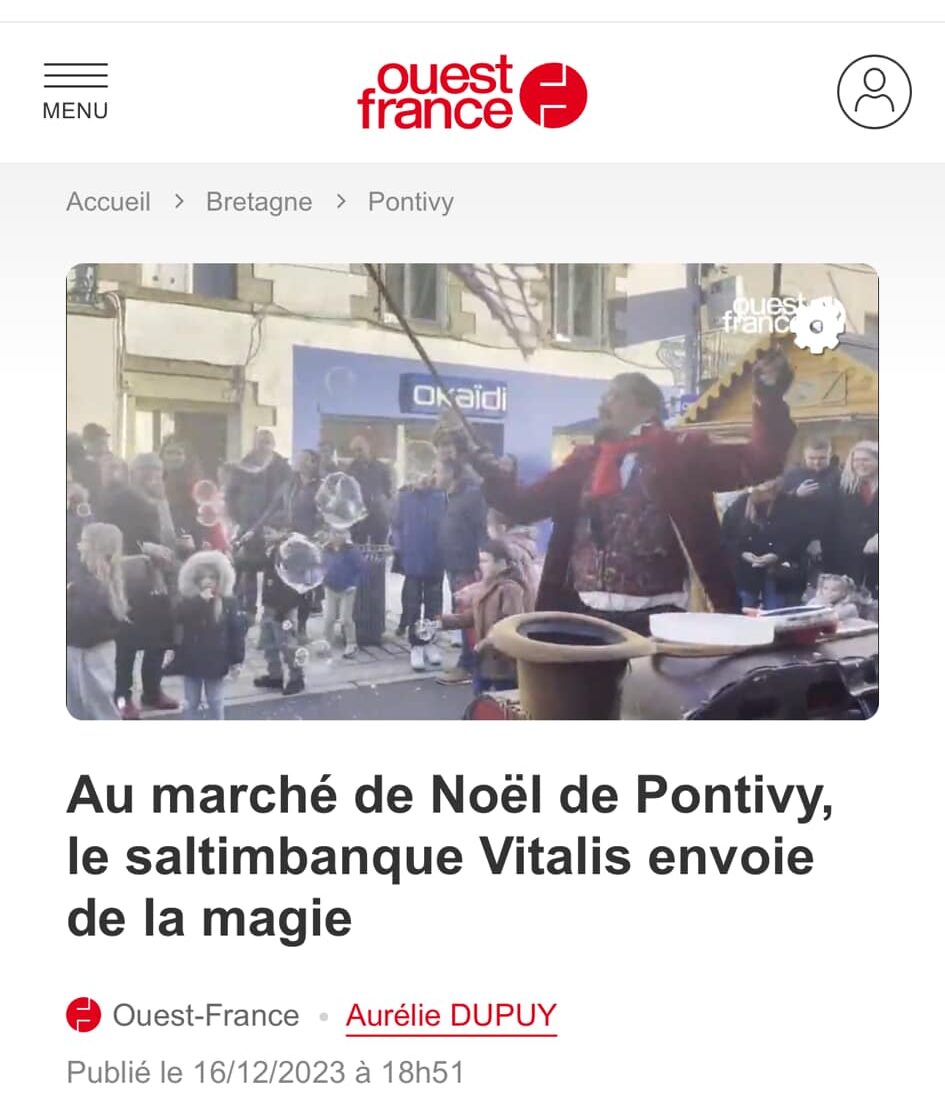 Vitalis, magicien, créant des bulles de savon géantes au marché de Noël de Pontivy